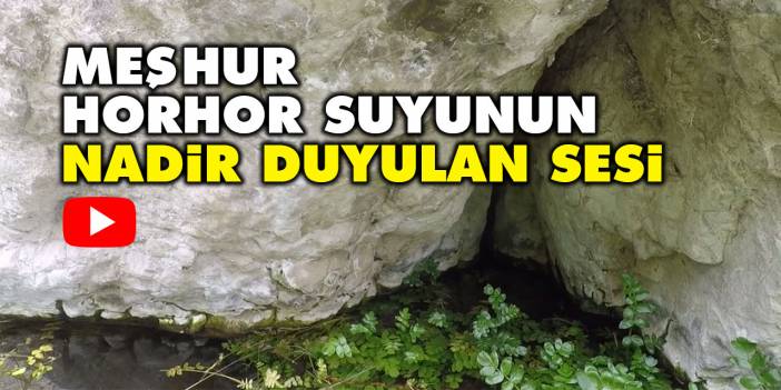 Meşhur Horhor suyunun nadir duyulan sesi | Said Nursi'nin Horhor sırrı!