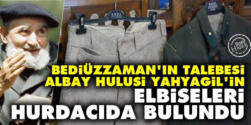 Albay Hulusi Yahyagil'in elbiseleri hurdacıda bulundu