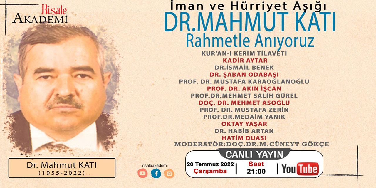 İman ve Hürriyet Aşığı Dr. Mahmut Katı'yı anma programı