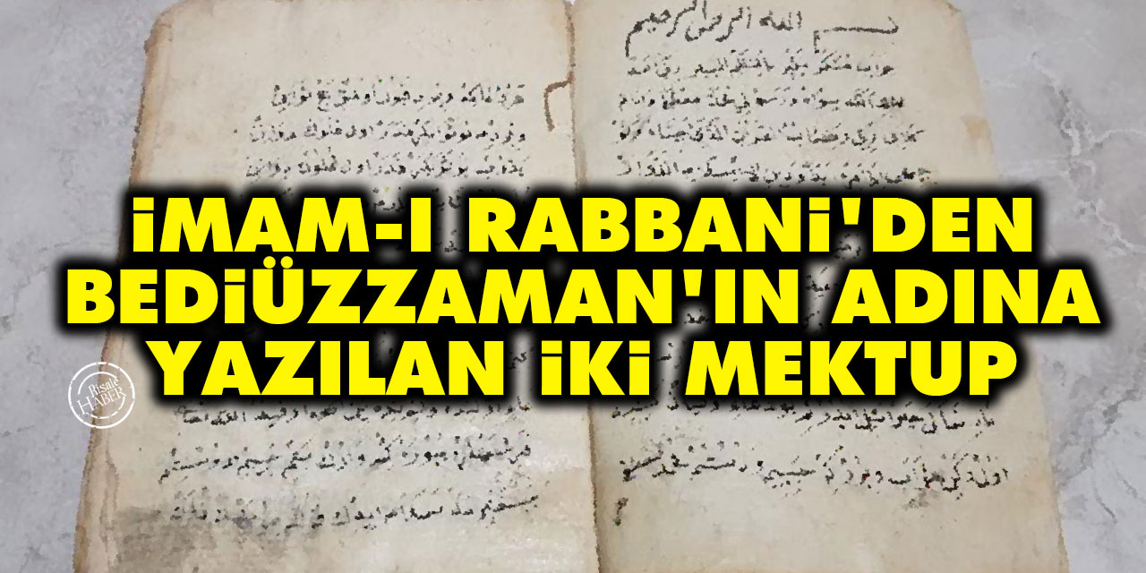 İmam-ı Rabbani'den Bediüzzaman'ın adına yazılan iki mektup