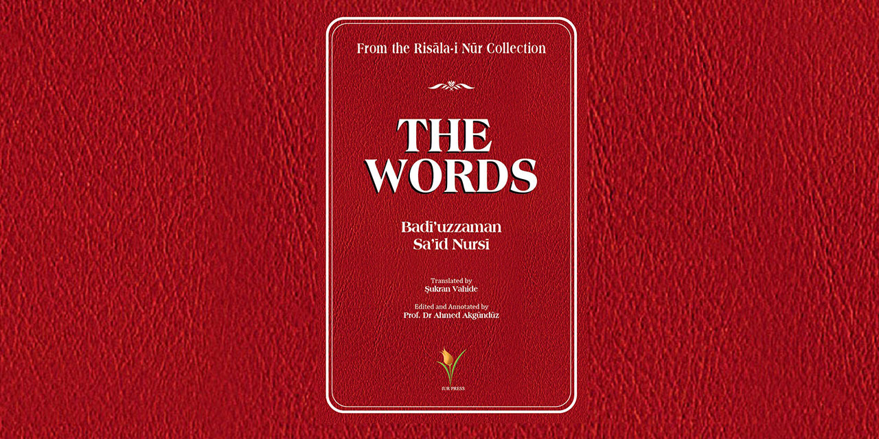 İngilizce Tashihli ve Istılahlar Açıklamalı Sözler (The Words) yayınlandı