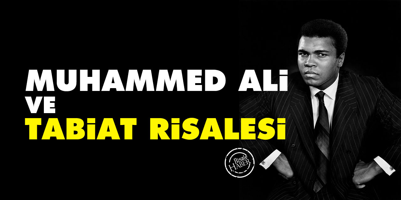 Muhammed Ali ve Tabiat Risalesi