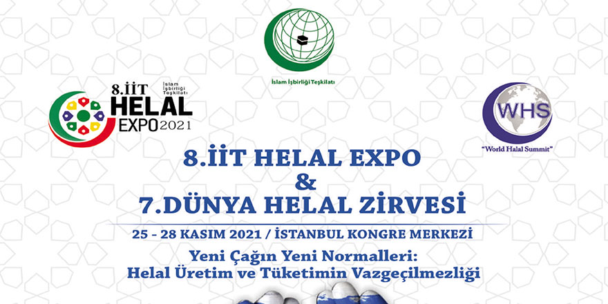 8. İslam İşbirliği Teşkilatı Helal Fuarı İstanbul'da düzenleniyor