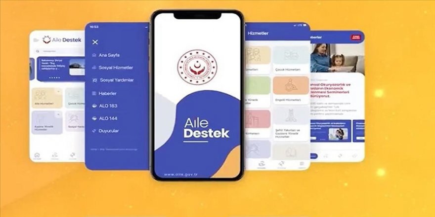 'Aile Destek' mobil uygulamasıyla sosyal yardım ve hizmetlere erişim kolaylaşacak