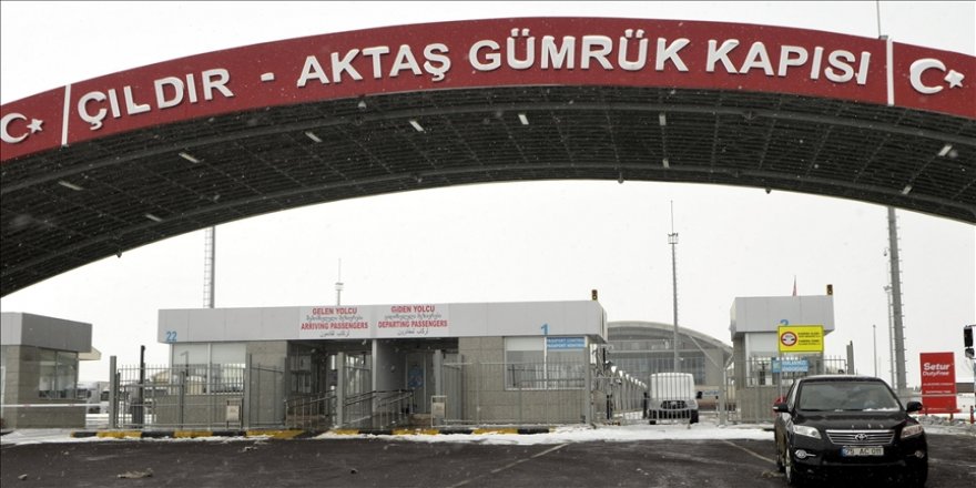 Çıldır-Aktaş ve Türkgözü sınır kapıları 1 Mart'ta yolcu trafiğine açılıyor